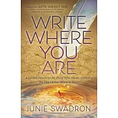 Write Where You Are
