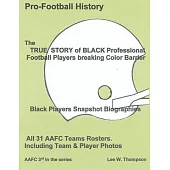 The True Story of Black Professional Football Players Breaking Color Barrie
