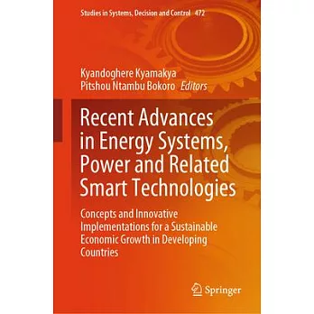 Recent Advances in Energy Systems, Power and Related Smart Technologies: Concepts and Innovative Implementations for a Sustainable Economic Growth in