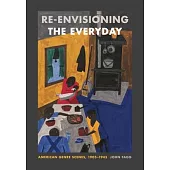 Re-Envisioning the Everyday: American Genre Scenes, 1905-1945