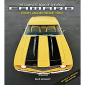 The Complete Book of Chevrolet Camaro, 3rd Edition: Every Model Since 1967