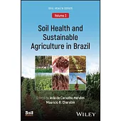 Soil Health and Sustainable Agriculture in Brazil