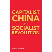 Capitalist China and socialist revolution