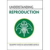 Understanding Reproduction