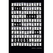 The Long War on Drugs