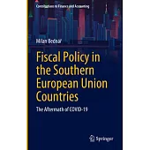 Fiscal Policy in the Southern European Union Countries: The Aftermath of Covid-19
