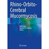 Rhino-Orbito-Cerebral Mucormycosis