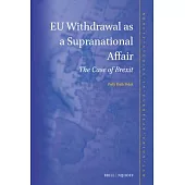 Eu Withdrawal as a Supranational Affair: The Case of Brexit