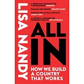 All in: How We Build a Country That Works