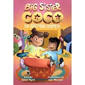 Big Sister Coco: A Birthday Surprise