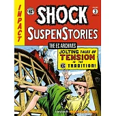 The EC Archives: Shock Suspenstories Volume 3