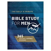 The Daily 5-Minute Bible Study for Men: 365 Focused, Inspiring Readings