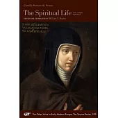 The Spiritual Life and Other Writings: Volume 103