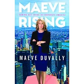Maeve Rising: Coming Out Trans in Corporate America