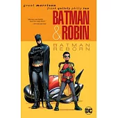 Batman & Robin Vol. 1: Batman Reborn (New Edition)