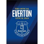 The Official Everton Annual 2024