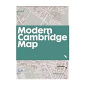 Modern Cambridge Map: Guide to Modern Architecture in Cambridge