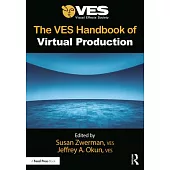 The Ves Handbook of Virtual Production