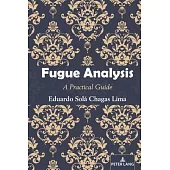 Fugue Analysis: A Practical Guide