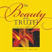 The Beauty of the Truth: An Artist Looks at the Heidelberg Catechism