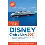 The Unofficial Guide to the Disney Cruise Line 2024