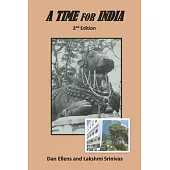 A Time for India: 2nd Edition