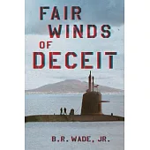 Fair Winds of Deceit