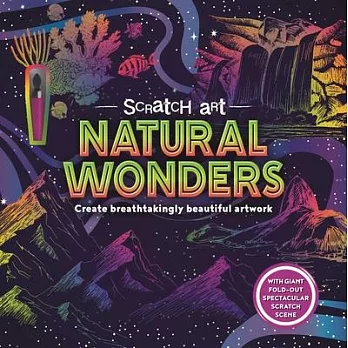 Natural Wonders: Adult Scratch Art Activity Book