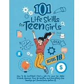 101 Life Skills for Teen Girls