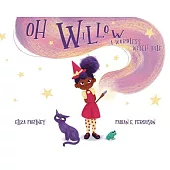Oh Willow: A Wordless Witch Tale