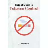 Role of Media in Tobacco Control