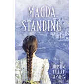 Magda, Standing
