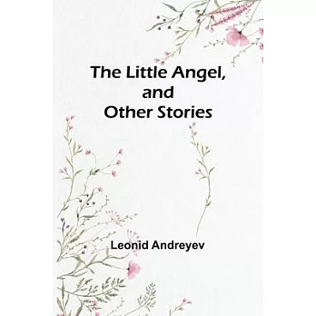 The Little Angel, and Other Stories