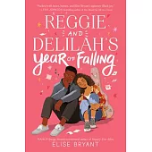 Reggie and Delilah’s Year of Falling