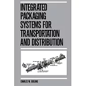 Integrated Packaging Systems for Transportation and Distribution