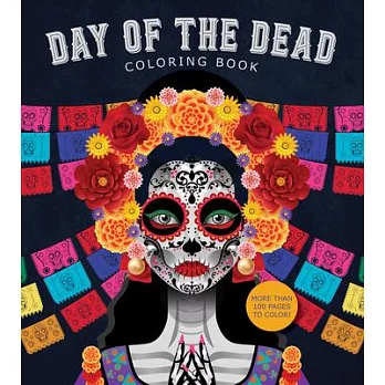 The Day of the Dead Coloring Book