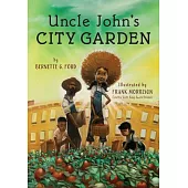 Uncle John’s City Garden