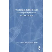 Working in Public Health: Choosing the Right Career