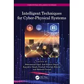 Intelligent Techniques for Cyber-Physical Systems