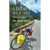 A Hobo’s Reflections: Coast to Coast on the Northern Tier