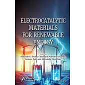 Electrocatalytic Materials for Renewable Energy