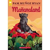 Mañanaland (Scholastic Gold)