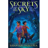 The Ghost Forest (Secrets of the Sky, Book Three)