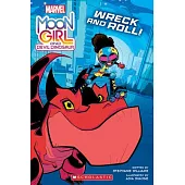 Moon Girl: Wreck and Roll: A Marvel Original Graphic Novel