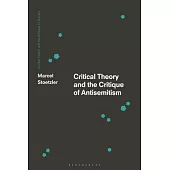 Critical Theory and the Critique of Antisemitism