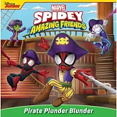 Spidey and His Amazing Friends: Pirate Plunder Blunder