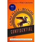 From the World of Percy Jackson Camp Half-Blood Confidential: Your Real Guide to the Demigod Training Camp