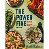 The Power Five: Essential Foods for Optimum Health
