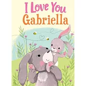 I Love You Gabriella