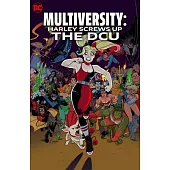 Multiversity: Harley Screws Up the Dcu